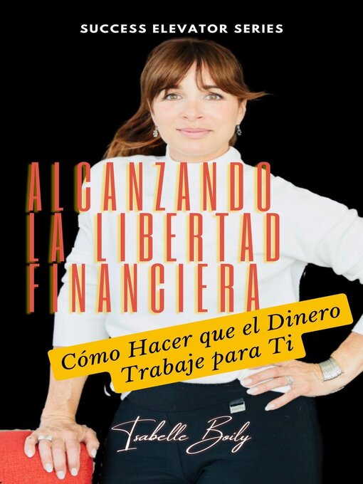 Title details for Libertad Financiera by Isabelle Boily - Available